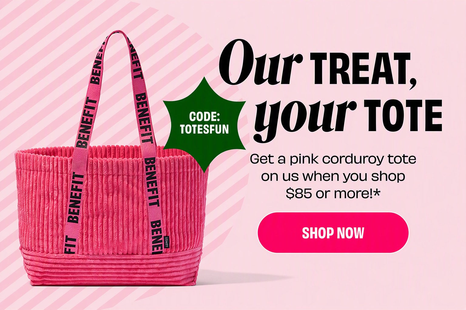 Get a free tote when you spend $85 or more