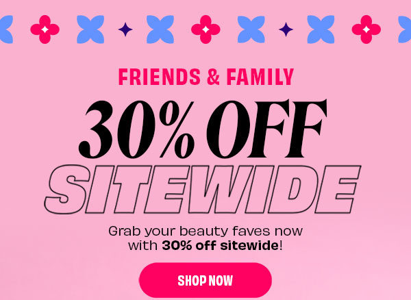 Use code FRIENDS30 for 30% off sitewide