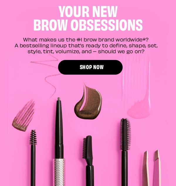 Your New Brow Obsessions Your New Brow Obsessions