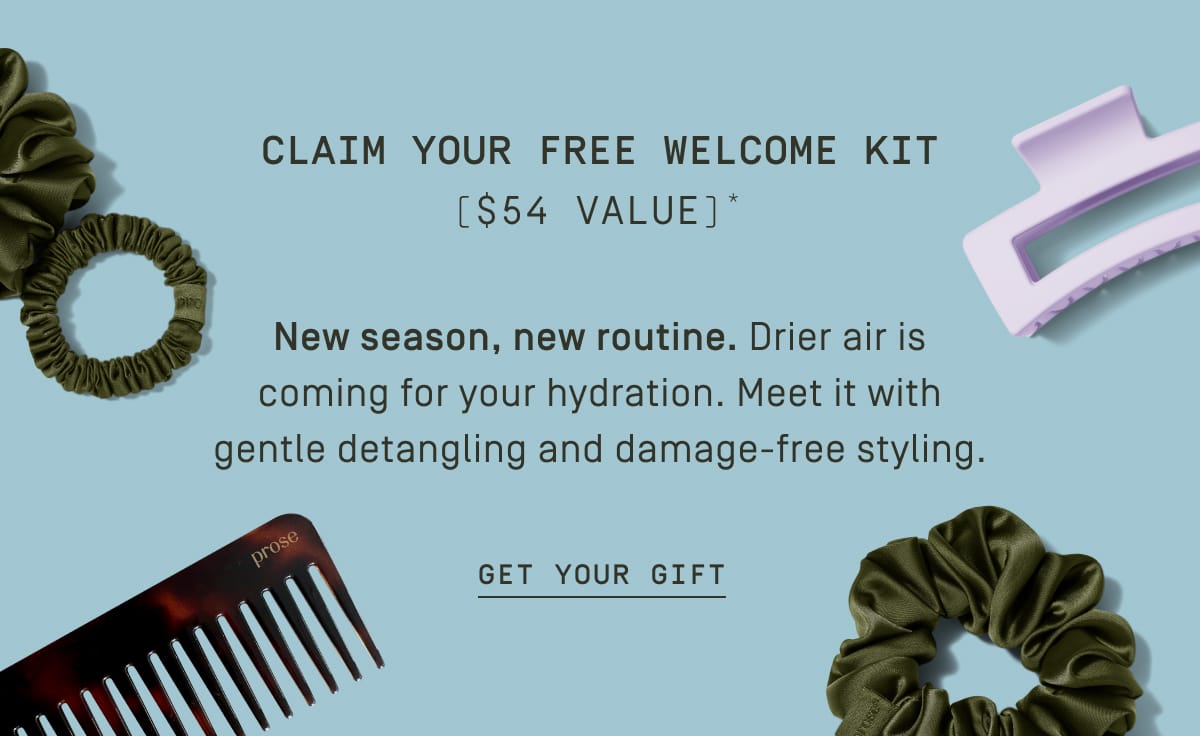 Claim your free welcome kit - Get your gift