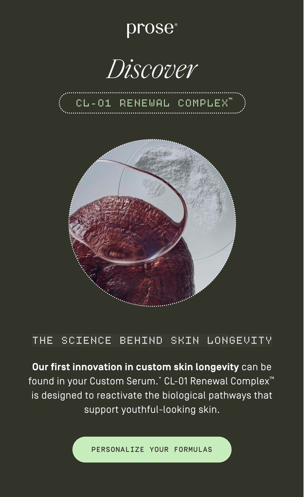 Prose - CL-01 RENEWAL COMPLEX - THE SCIENCE BEHIND SKIN LONGEVITY