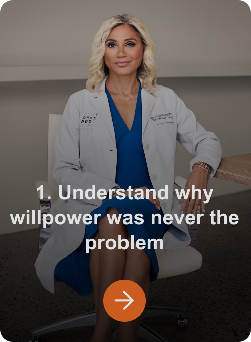 1. Understand why willpower was never the problem