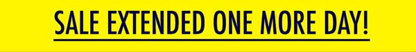 Presidents' Day Savings | Sale Extended One More Day!