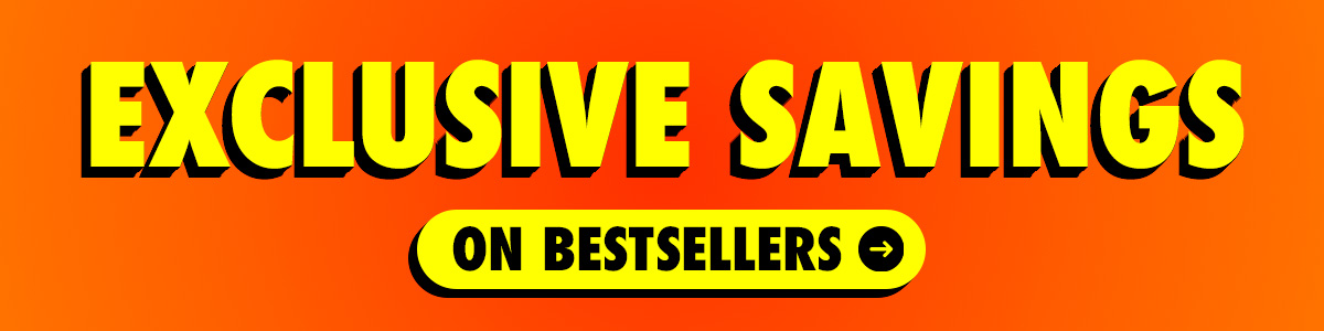 Exclusive Savings On Bestsellers