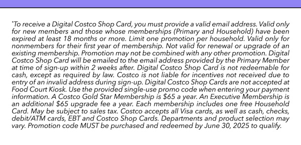 Digital Costco Shop Card Disclaimer | Terms & Conditions Apply - See Website for Details