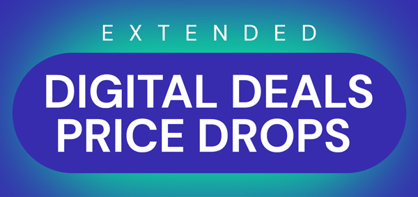 Extended! Digital Deals Price Drops