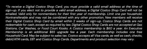 Digital Costco Shop Card Disclaimer | Terms & Conditions Apply - See Website For Details