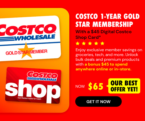 Costco 1-Year Gold Star Membership + $45 Digital Costco Shop Card