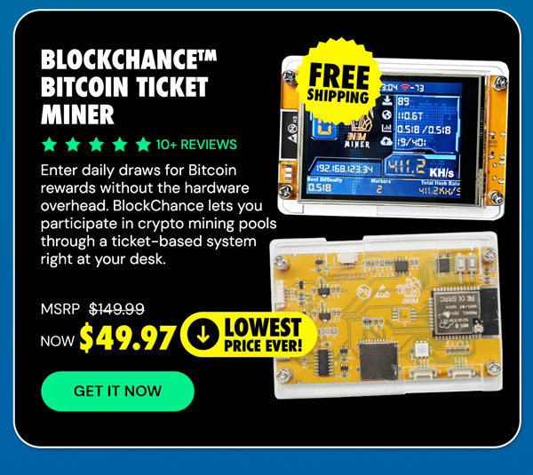 BlockChance™ Bitcoin Ticket Miner