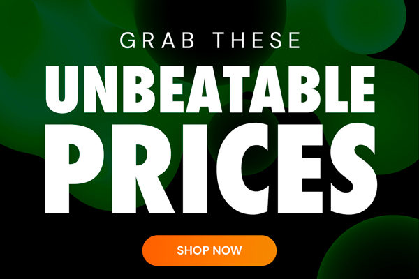 Grab These Unbeatable Prices