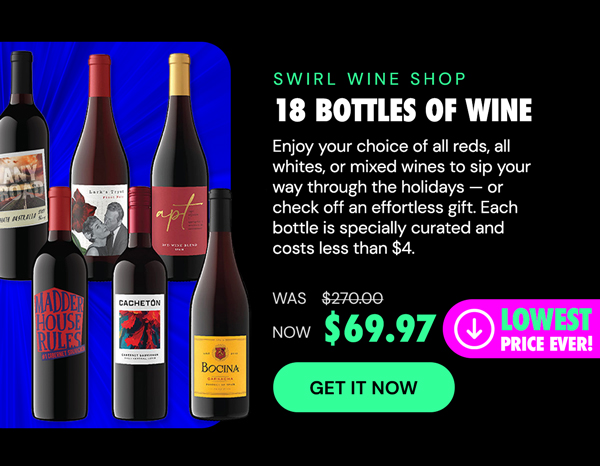 Swirl Wine Shop - 18 Bottles of Red, White or Mixed Wines for just $79 (Shipping Not Included)