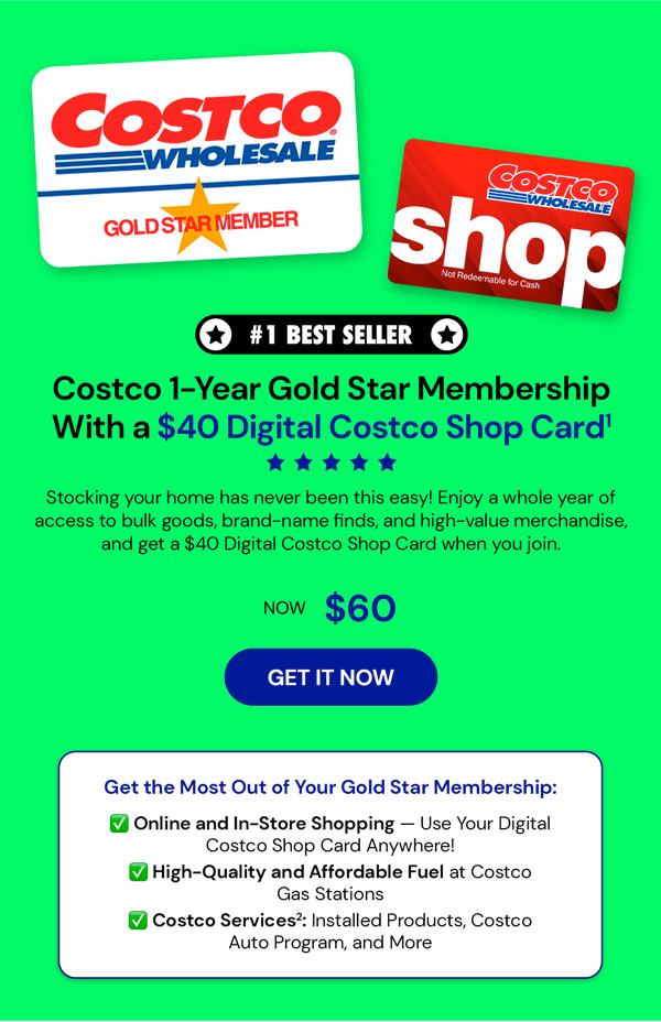 Costco 1-Year Gold Star Membership + a $40 Digital Costco Shop Card