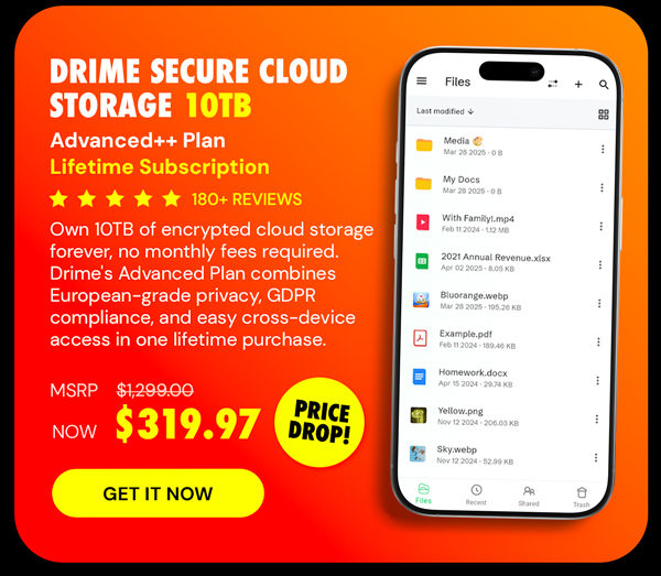 Drime Secure Cloud Storage: Lifetime Subscription (Advanced++ Plan/10TB)