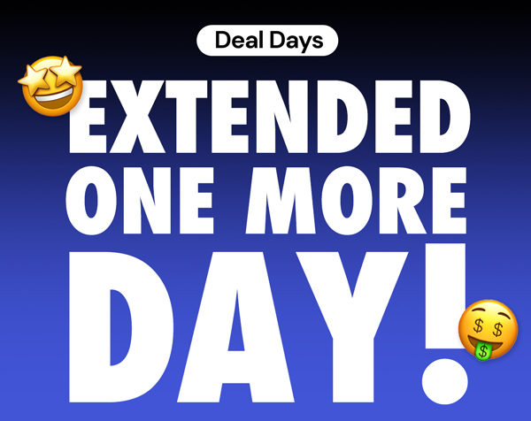 Deal Days | Extended One More Day!