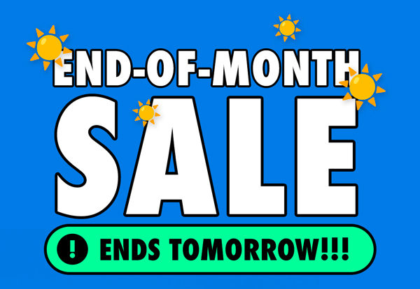 End-of-Month Sale | Ends At Tomorrow!!!