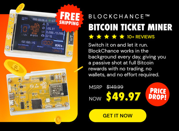 BlockChance™ Bitcoin Ticket Miner