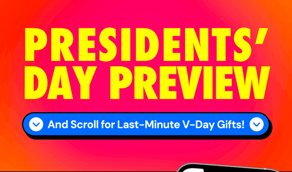Presidents' Day Preview