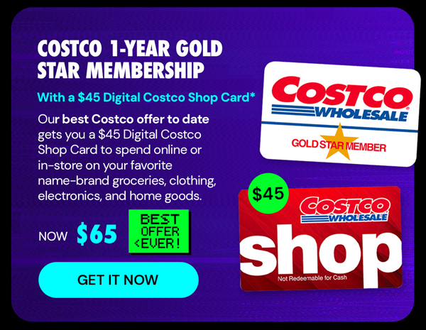 Costco 1-Year Gold Star Membership + $45 Digital Costco Shop Card