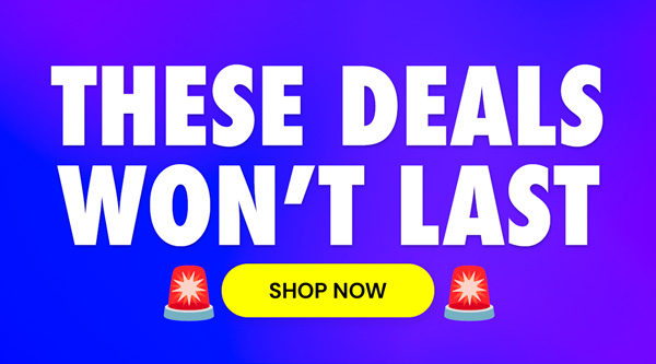 These Deals Won't Last | Shop Now