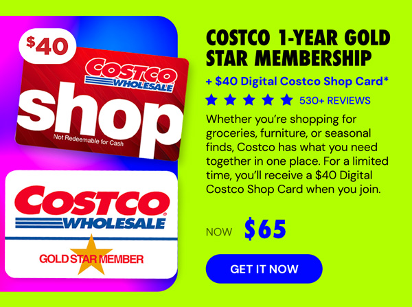 Costco 1-Year Gold Star Membership + $40 Digital Costco Shop Card