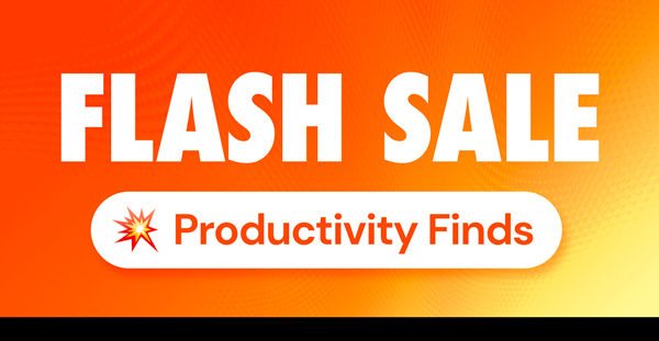 Productivity Finds Flash Sale
