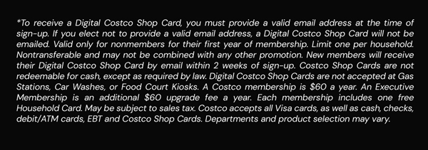 Digital Costco Shop Card Disclaimer | Terms & Conditions Apply - See Website for Details