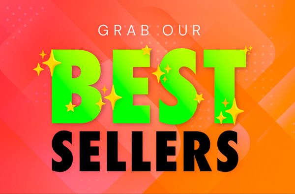 Grab Our Best Sellers