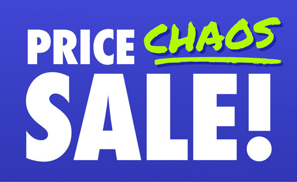 Price Chaos Sale