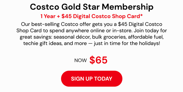 Costco 1-Year Gold Star Membership + $45 Digital Costco Shop Card