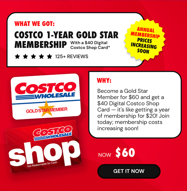 Costco 1-Year Gold Star Membership + a $40 Digital Costco Shop Card