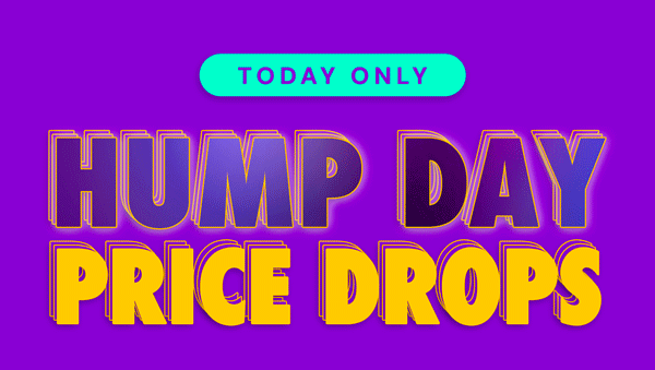 Today Only | Hump Day Price Drops