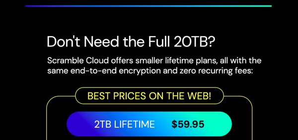 Scramble Cloud Storage Lifetime Subscription (20TB)
