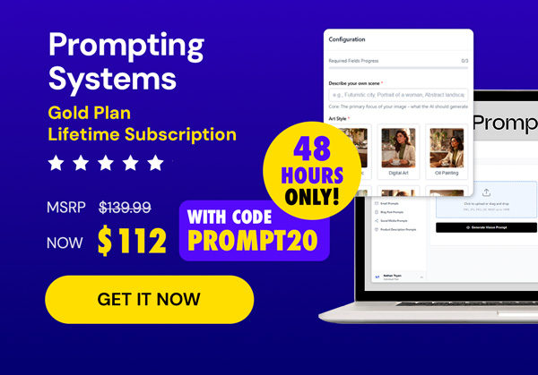 Prompting Systems: Lifetime Subscription (Gold Plan)