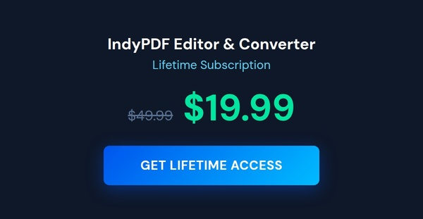 IndyPDF Editor & Converter: Lifetime Subscription
