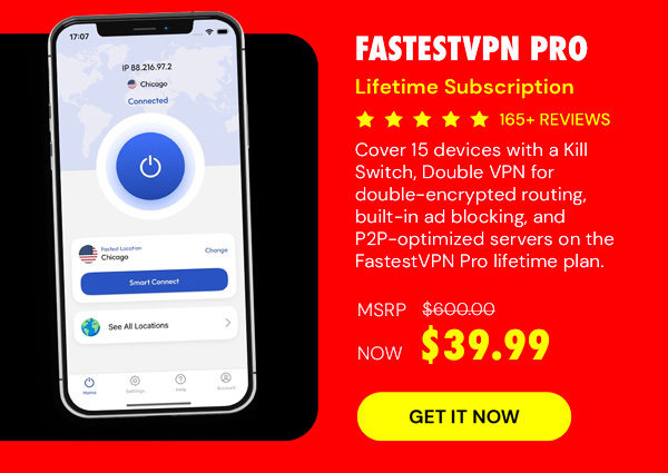 FastestVPN PRO: Lifetime Subscription (15 Devices)