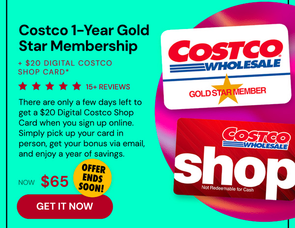 Costco 1-Year Gold Star Membership + $20 Digital Costco Shop Card