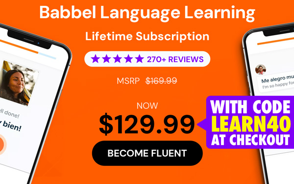 Babbel Language Lifetime Subscription | Become Fluent