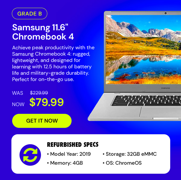 Samsung 11.6" Chromebook 4 (2019) 1.1GHz Celeron N4000 4GB RAM 32GB eMMC (Refurbished)