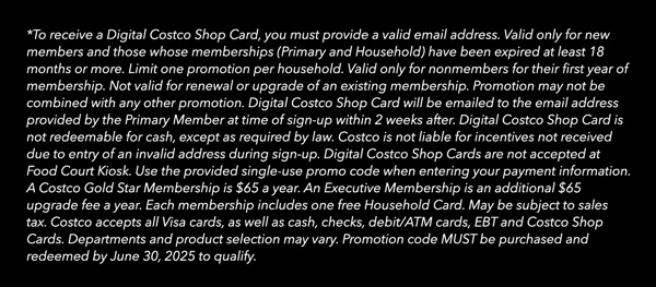 Digital Costco Shop Card Disclaimer | Terms & Conditions Apply - See Website for Details