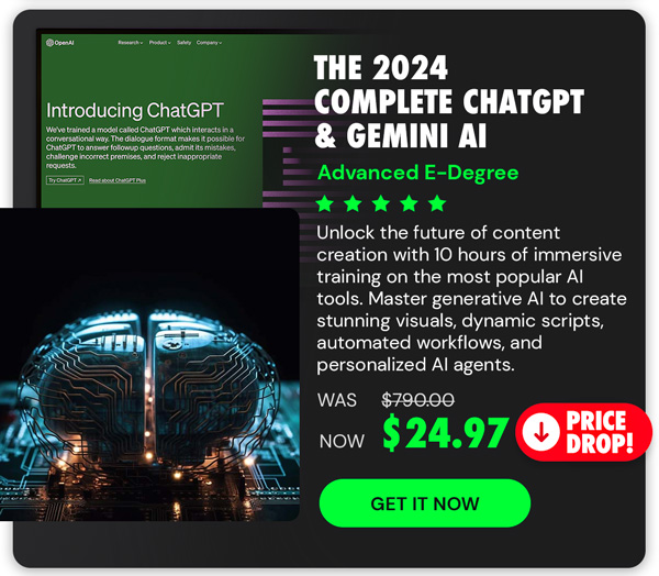 The 2024 Complete ChatGPT & Gemini AI Advanced E-Degree