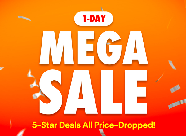 1-Day Mega Sale!