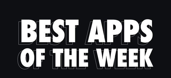 Best Apps of the Week