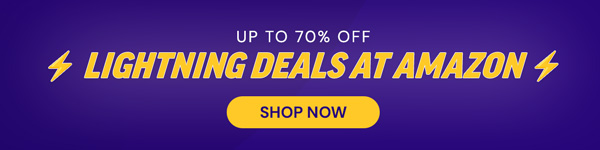 Amazon Lightning Deals Up to 70% off 
