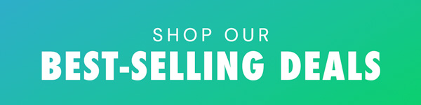 Shop Our Best Sellers