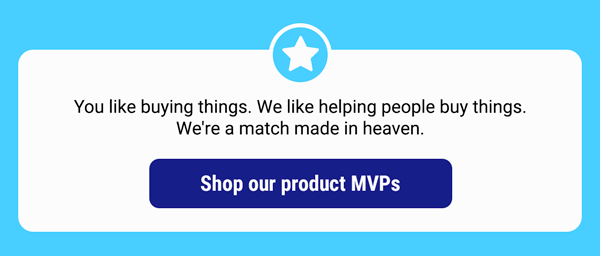 Shop our product MVPs
