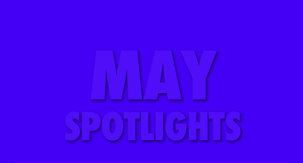 May Spotlights