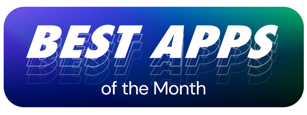 Best Apps of the Month