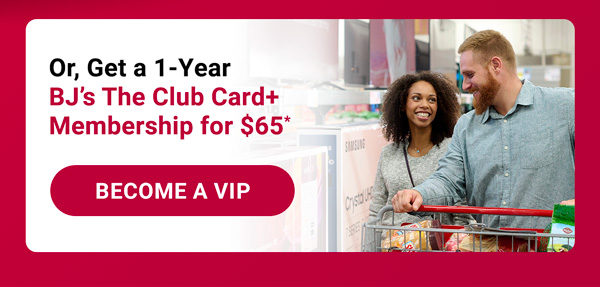 $65 for a 1-Year BJ's Wholesale The Club+ Card Membership with BJ's Easy Renewal® (Terms Apply*)