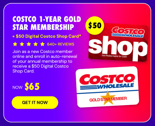 Costco 1-Year Gold Star Membership + a $50 Digital Costco Shop Card