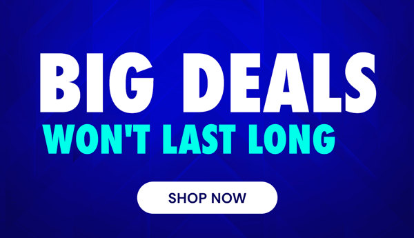 Big Deals Won't Last Long…